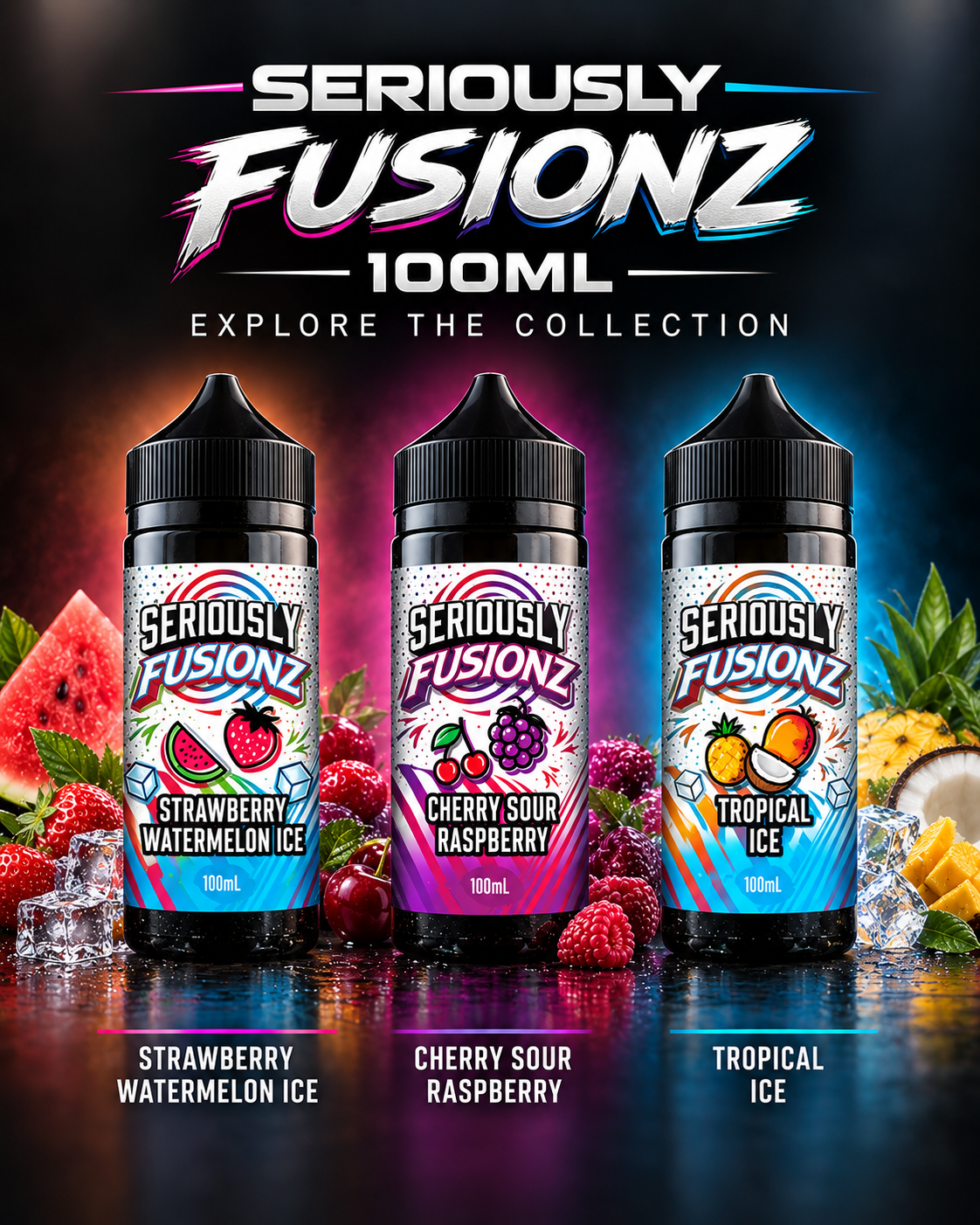 Seriously Fusionz 100ML